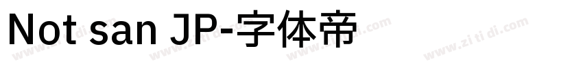 Not san JP字体转换